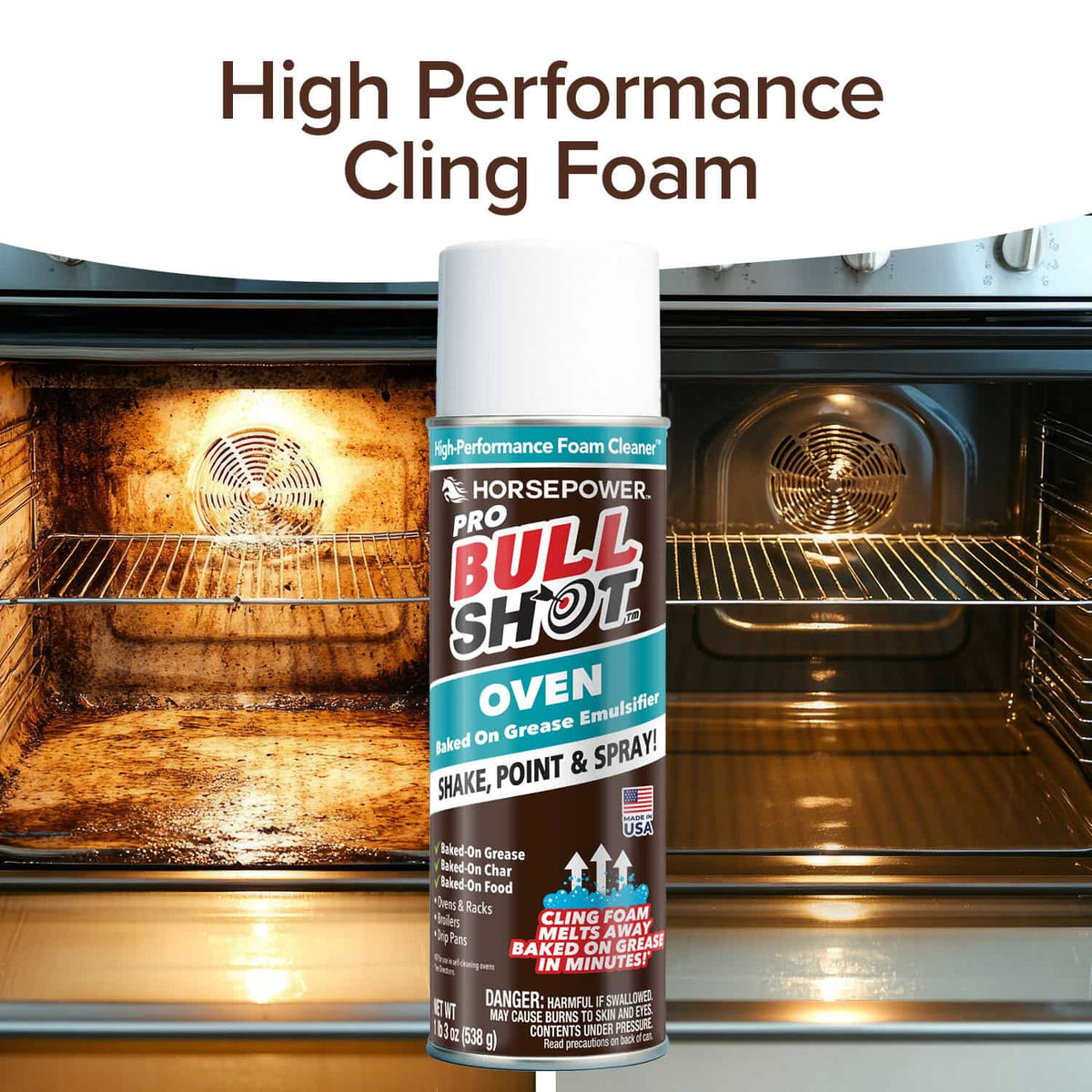 A can of Bull Shot Oven cleaner sits before an open oven with clean racks. The text above reads “High Performance Cling Foam.” This pet-safe cleaner tackles baked-on grease and food stains.