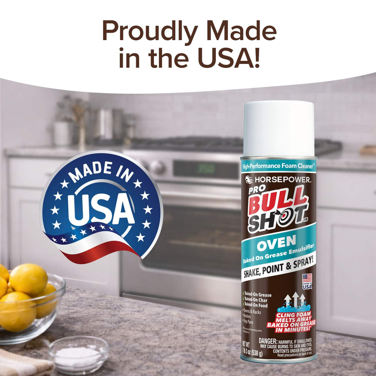 A can of Bull Shot Oven sits on a kitchen counter with lemons and a dish nearby. Text reads "Proudly Made in the USA!" with a Made in USA badge. Pet safe, an oven is visible in the background.