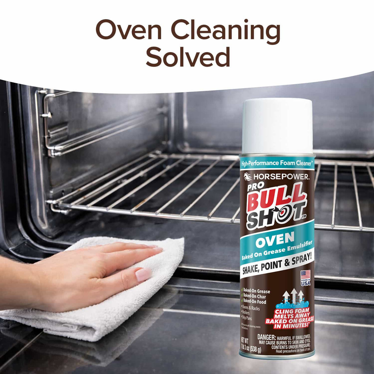 A hand cleans a spotless oven beside a can of Bull Shot Oven. Text above: Oven Cleaning Solved—with a pet-safe formula as tough on stains as top carpet stain removers.